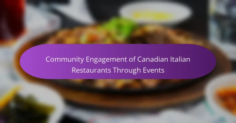 Community Engagement of Canadian Italian Restaurants Through Events